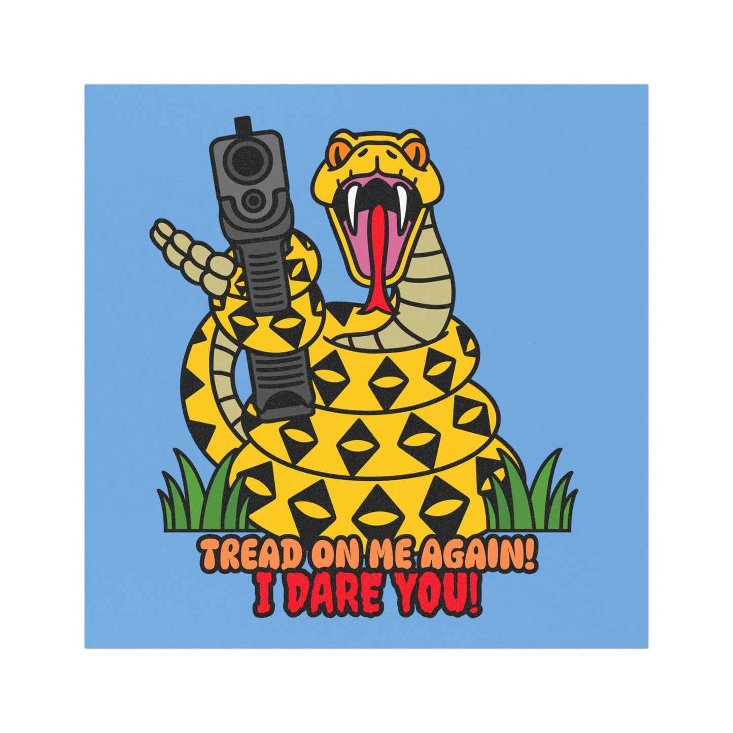 Bold Snake Car Magnet - "Tread on Me Again! I Dare You!"