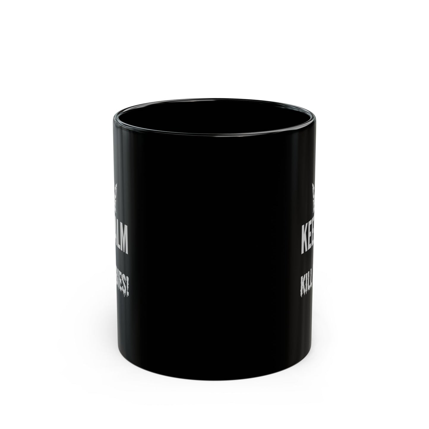 Keep Calm/Kill Zombies! Black Mug (11oz, 15oz)