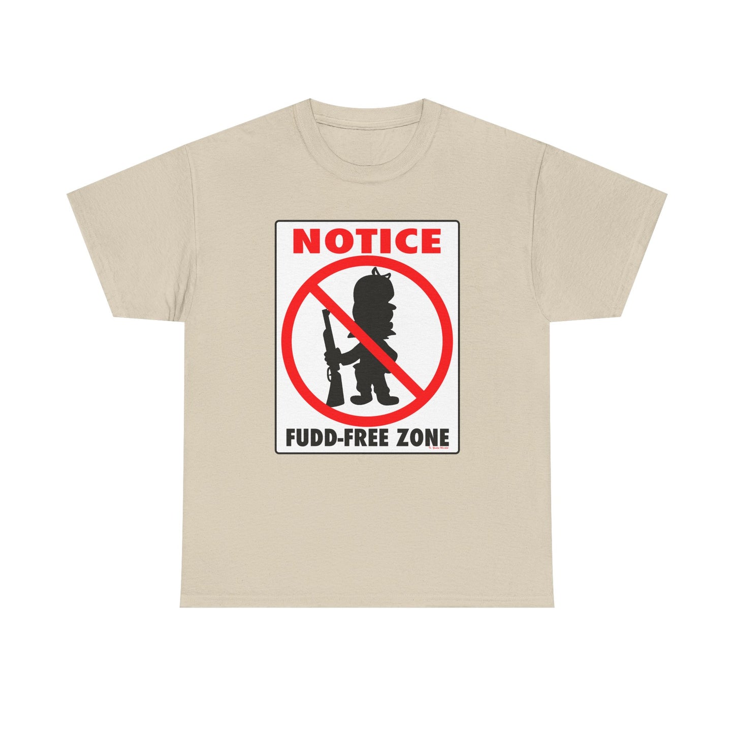 No Fudd Zone! Unisex Heavy Cotton Tee