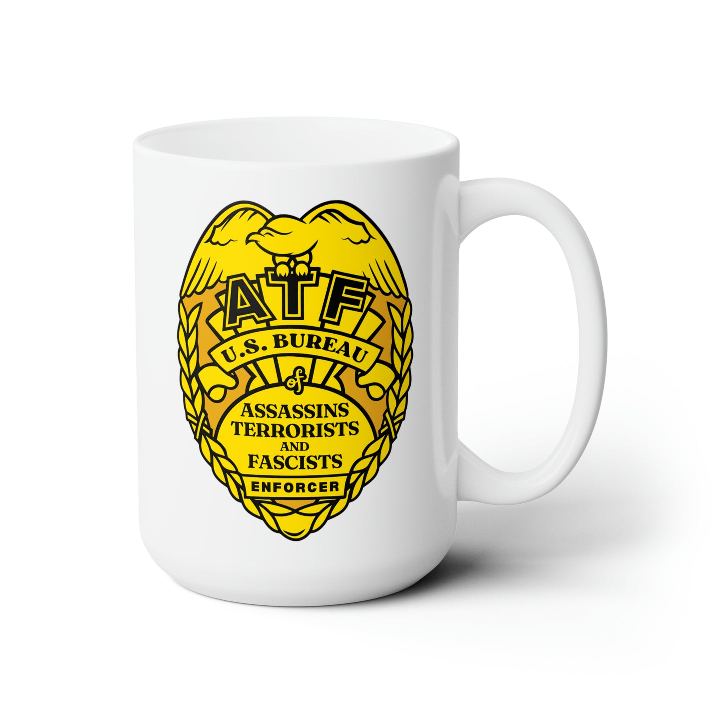 ATF! Ceramic Mug 15oz