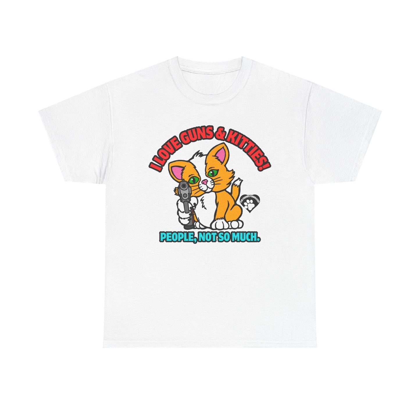 I LOVE Guns & Kitties! Unisex Heavy Cotton Tee