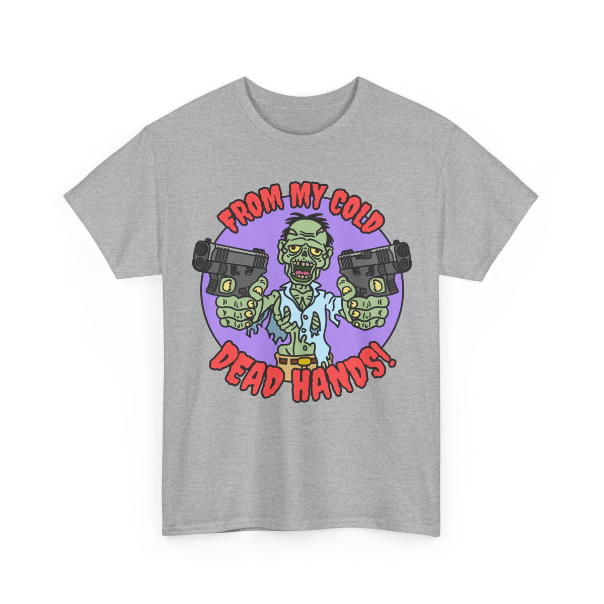 Cold, Dead Hands! Unisex Heavy Cotton Tee