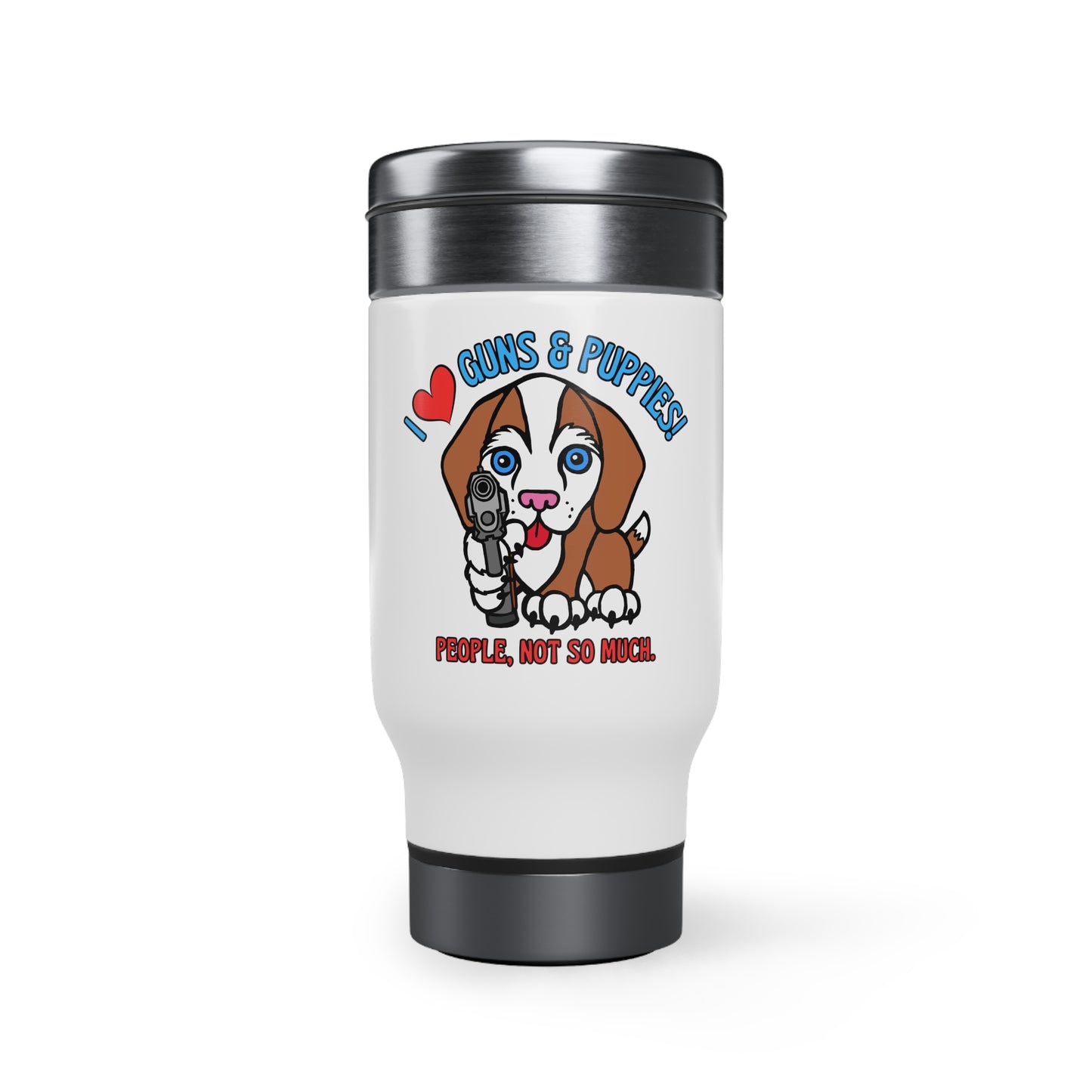GUNS & PUPPIES LOVE Stainless Steel Travel Mug with Handle, 14oz