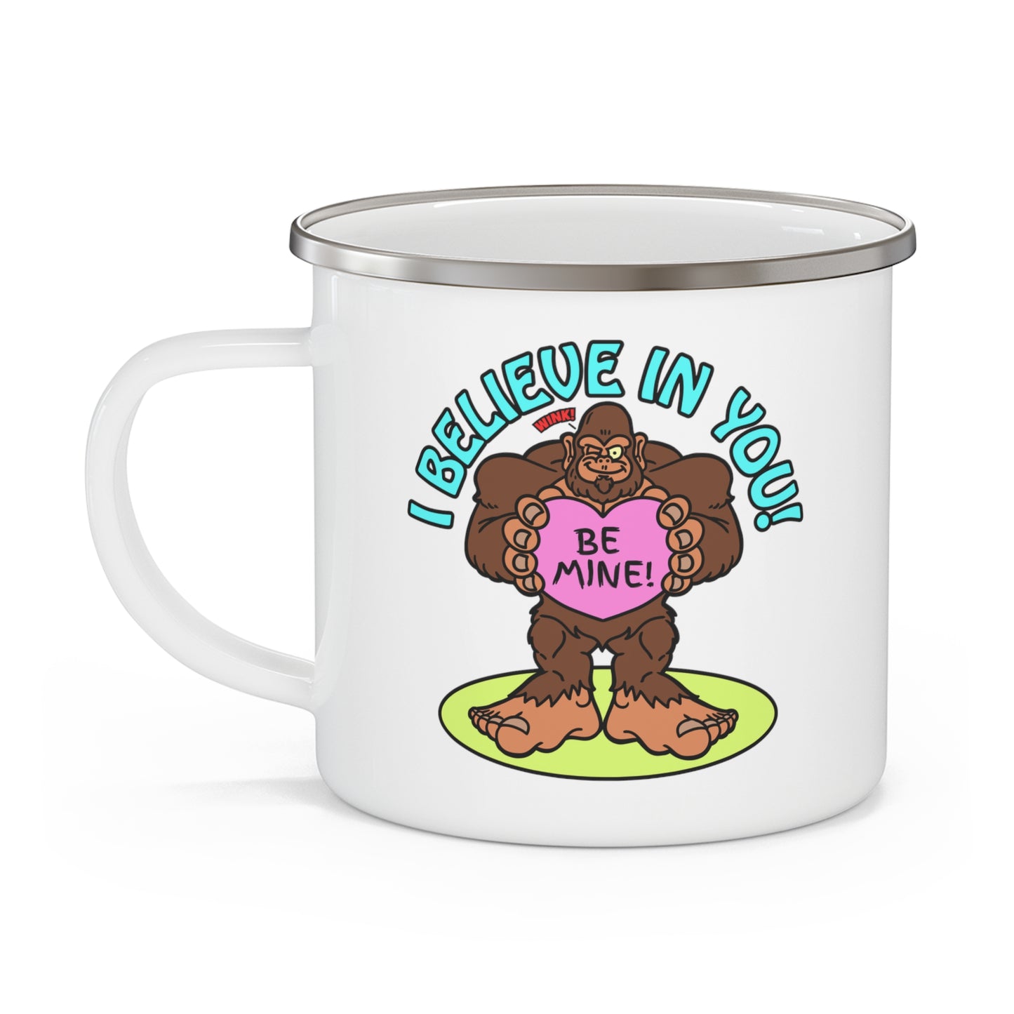 I Believe in You! Enamel Camping Mug