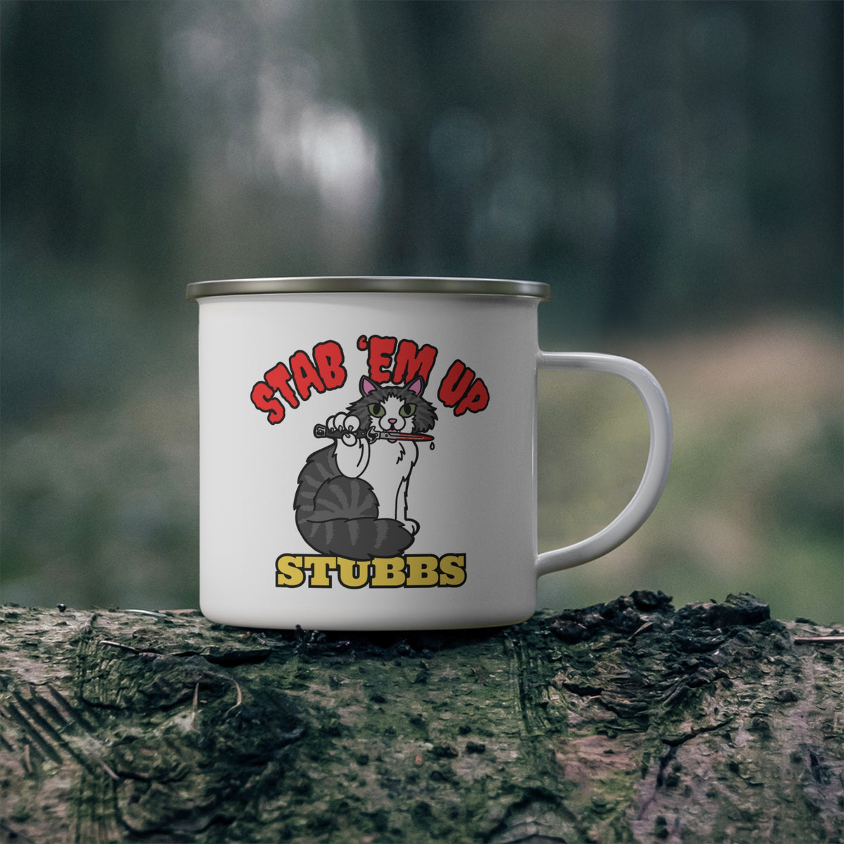 Stab 'Em Up, Stubbs! Enamel Camping Mug