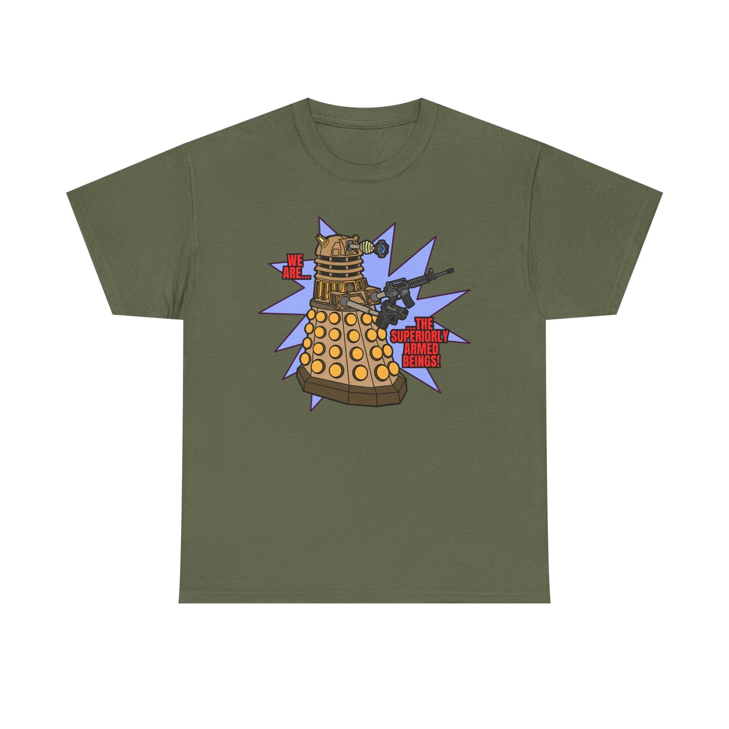 "Dalek" Superiorly Armed Beings! Unisex Heavy Cotton Tee