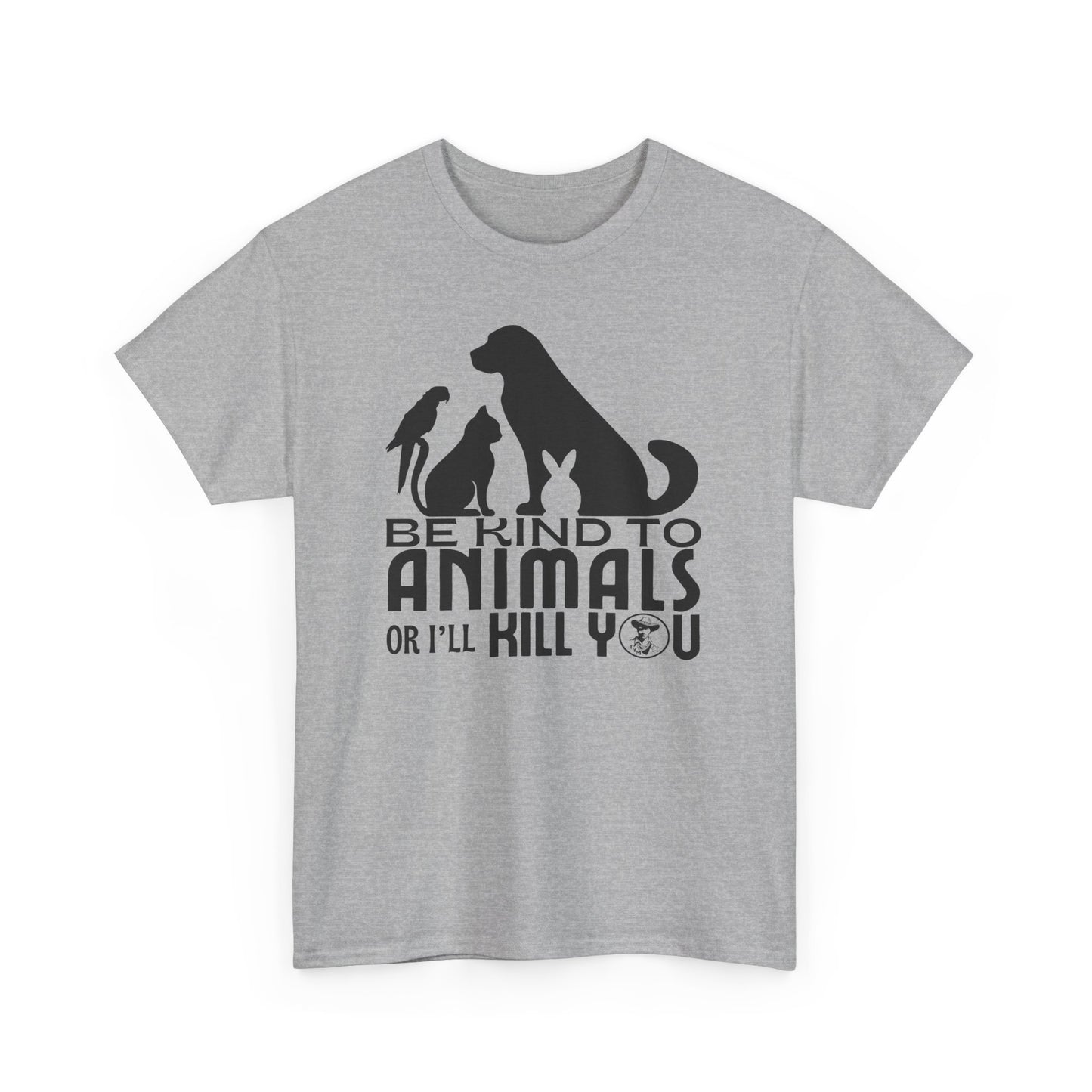 Be Kind to Animals! Unisex Heavy Cotton Tee