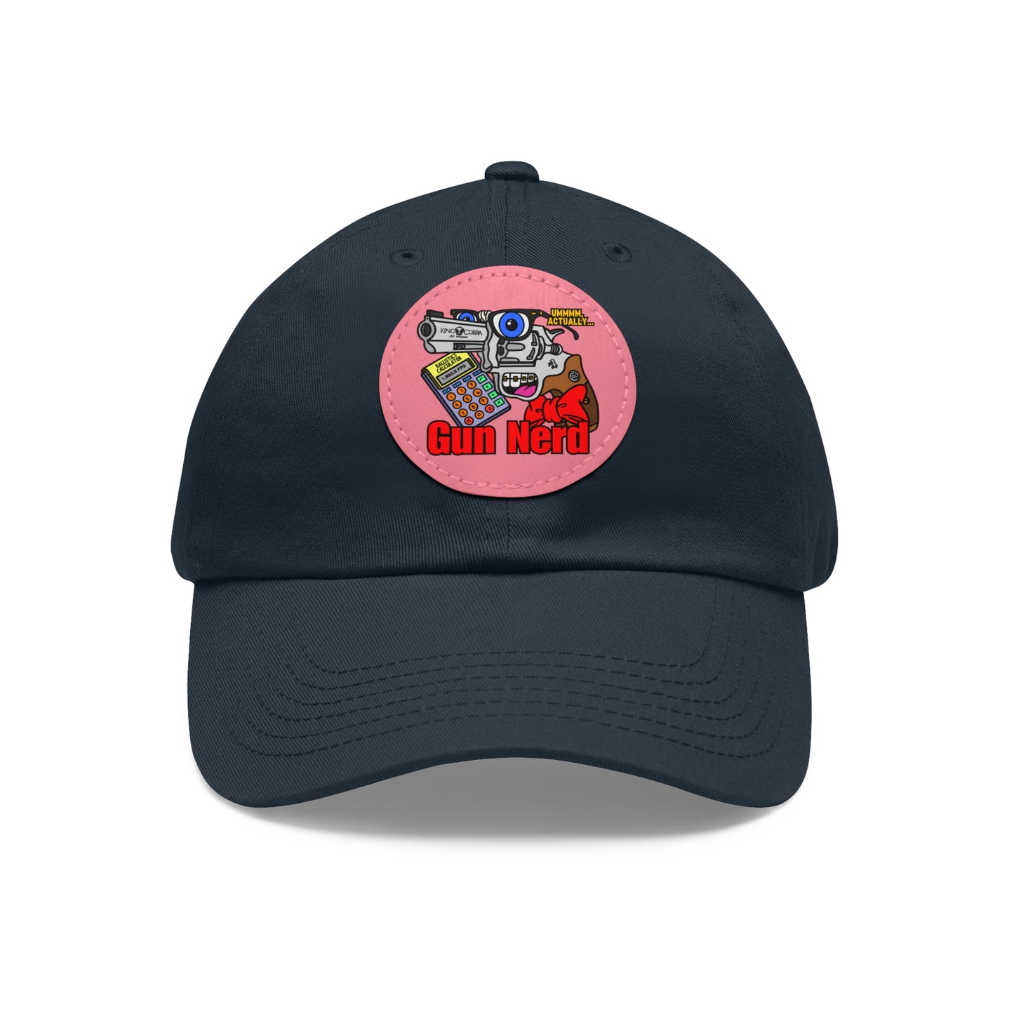 Gun Nerd! Dad Hat with Leather Patch (Round)