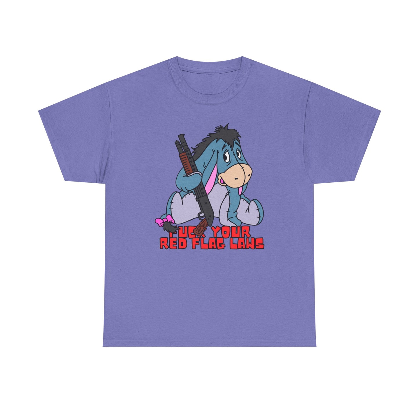 Eeyore Red Flag Laws! Unisex Heavy Cotton Tee - Fun and Unique Graphic Shirt