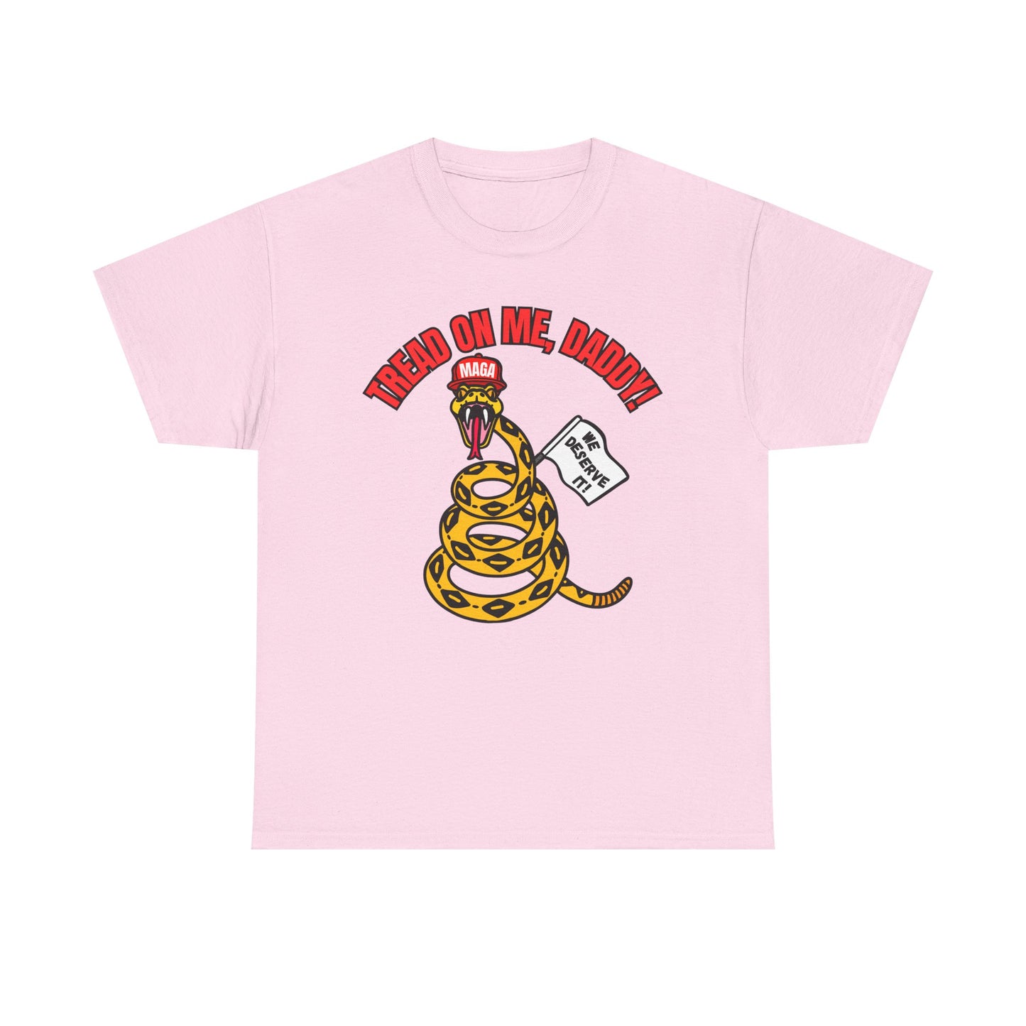 Tread On Me, Daddy! (MAGA) Unisex Heavy Cotton Tee
