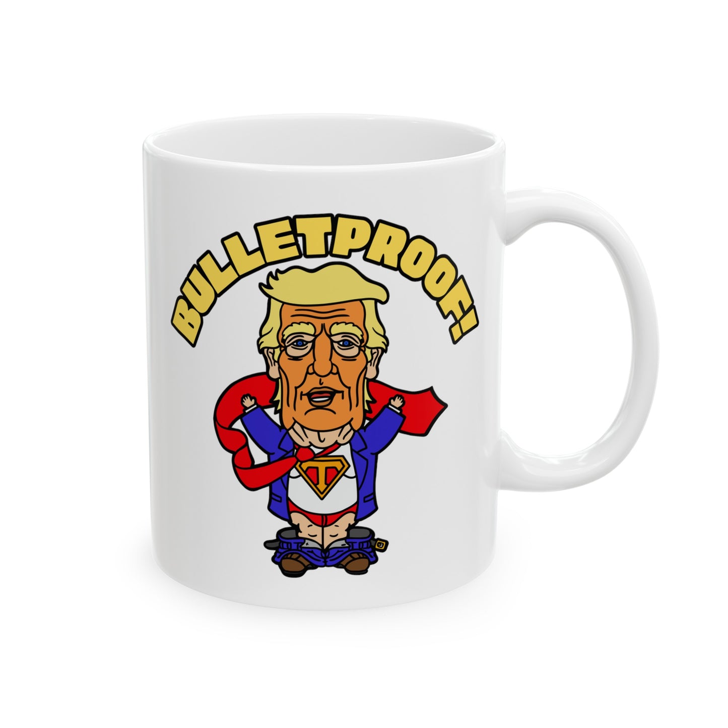 Bulletproof! Ceramic Mug, (11oz, 15oz)