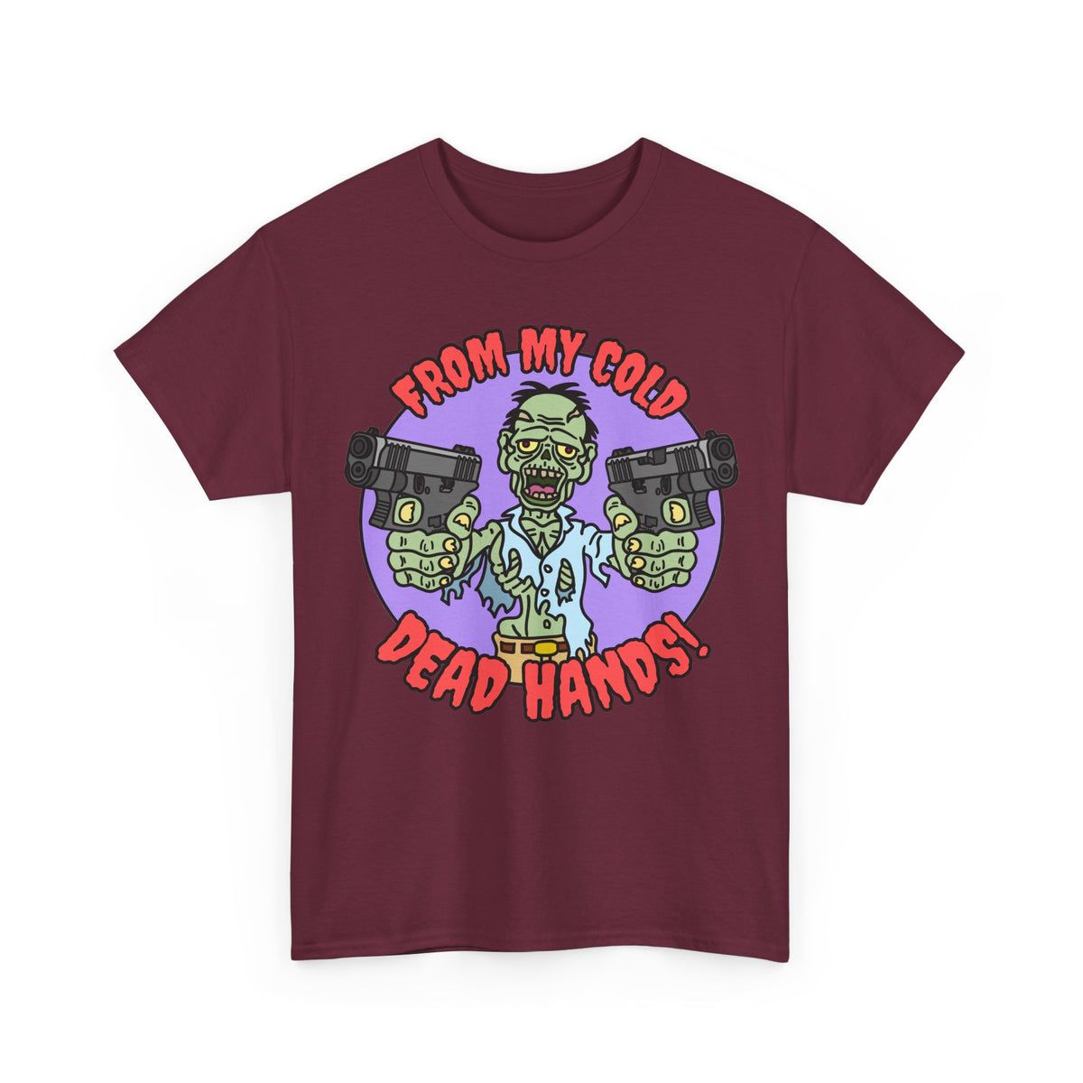 Cold, Dead Hands! Unisex Heavy Cotton Tee