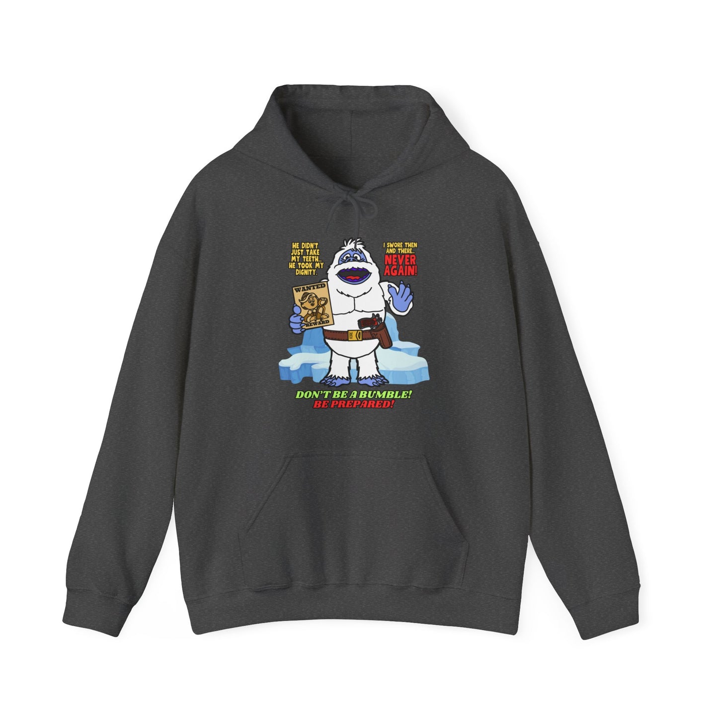 Don't be a Bumble! Unisex Heavy Blend™ Hooded Sweatshirt
