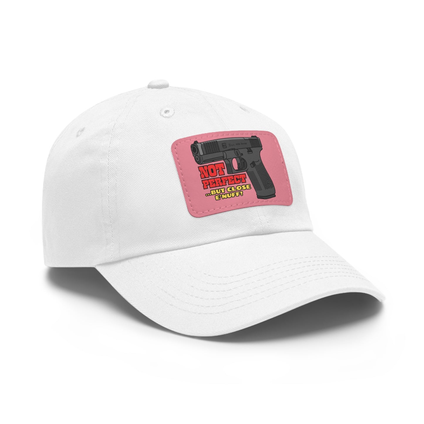 NOT Perfect! Dad Hat with Leather Patch (Rectangle)