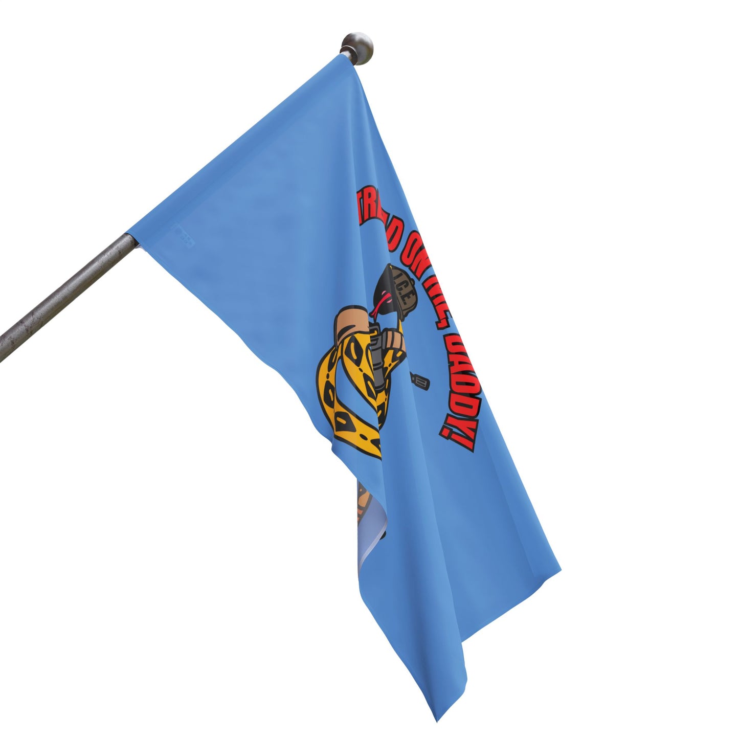 Tread On Me, Daddy! (ICE) Flag