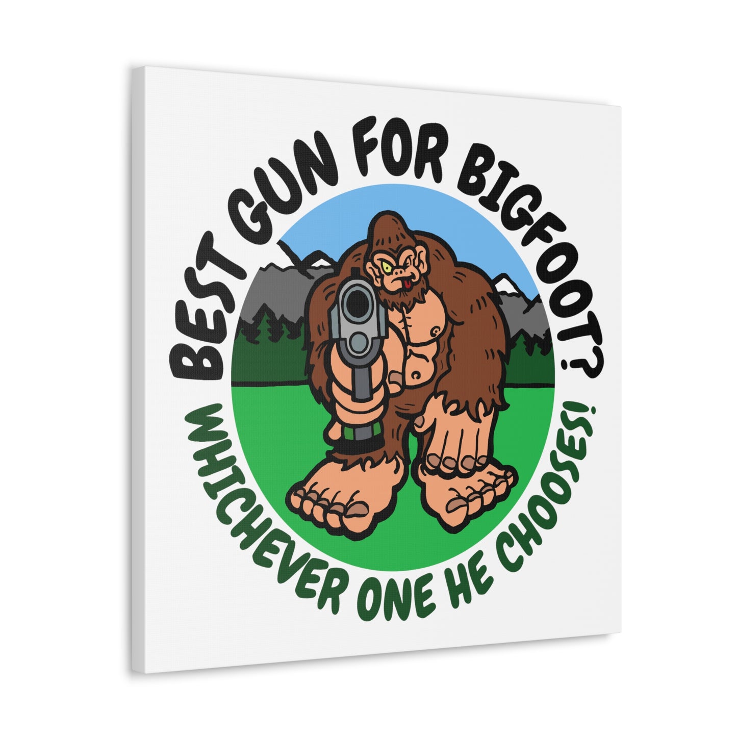 BestGunBigfoot Canvas Gallery Wraps