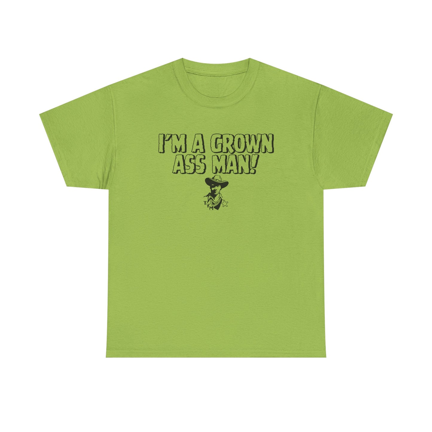 Funny  - 'I'M A GROWN ASS MAN!' Unisex Heavy Cotton Tee
