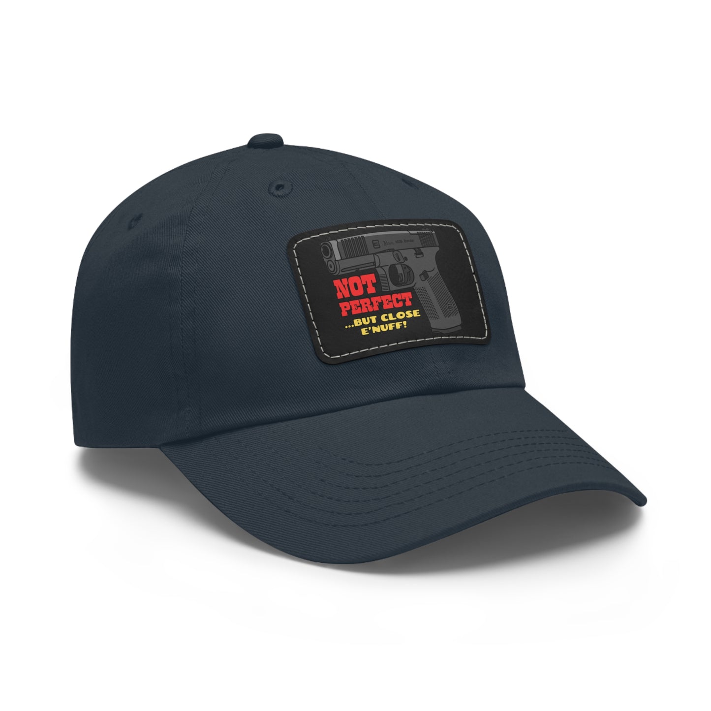 NOT Perfect! Dad Hat with Leather Patch (Rectangle)