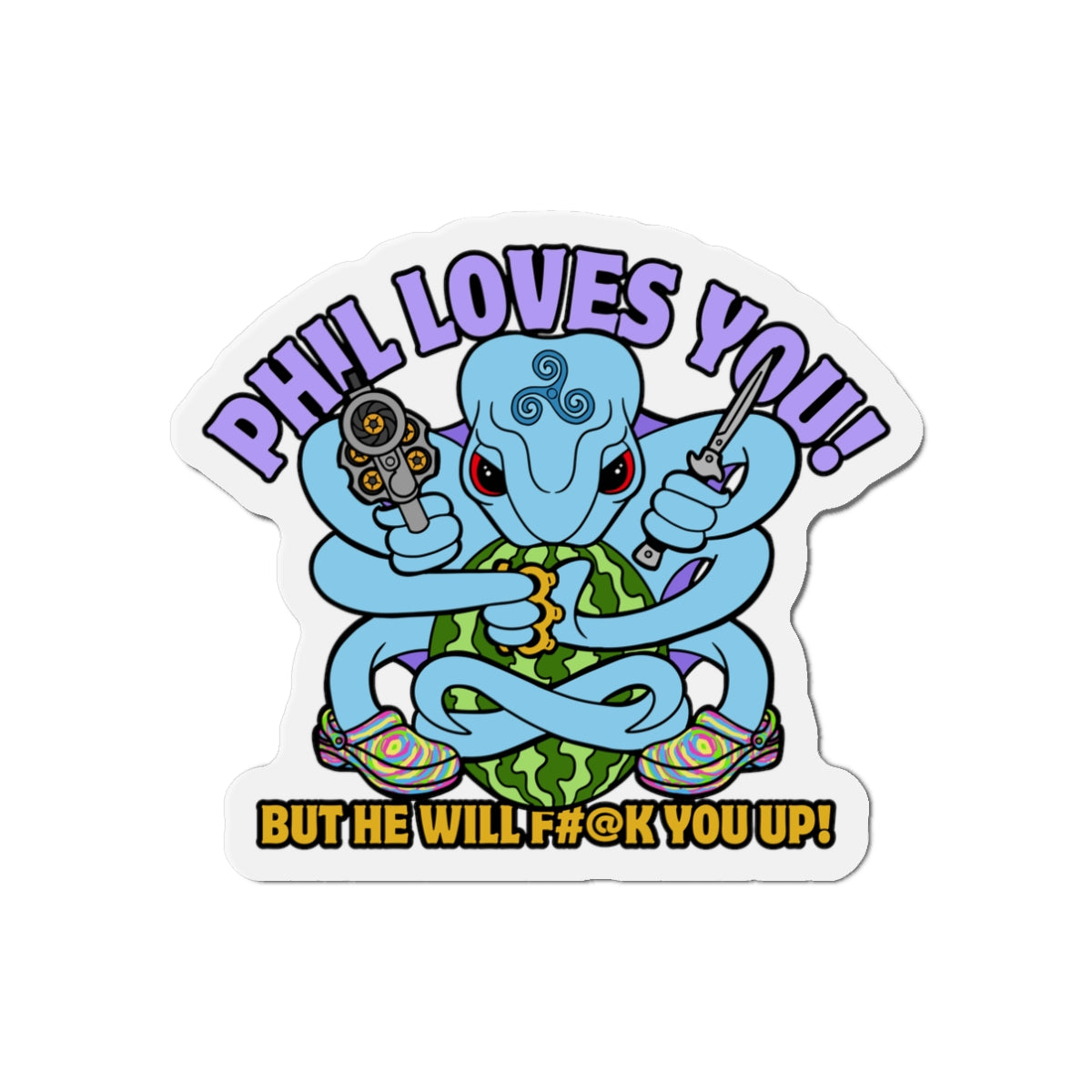 Funny Die-Cut Magnet - "Phil Loves You" with Quirky Octopus Design
