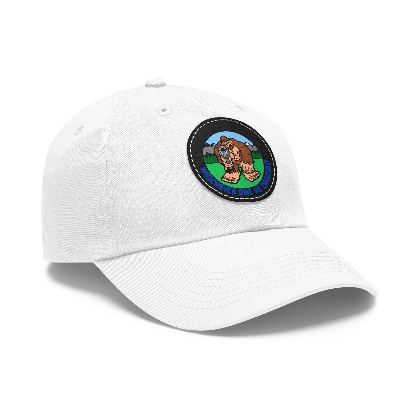 Best Gun for Bigfoot? Dad Hat with Leather Patch (Round)