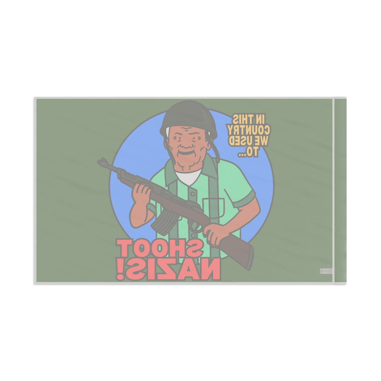 We Used to Shoot Nazis! Flag