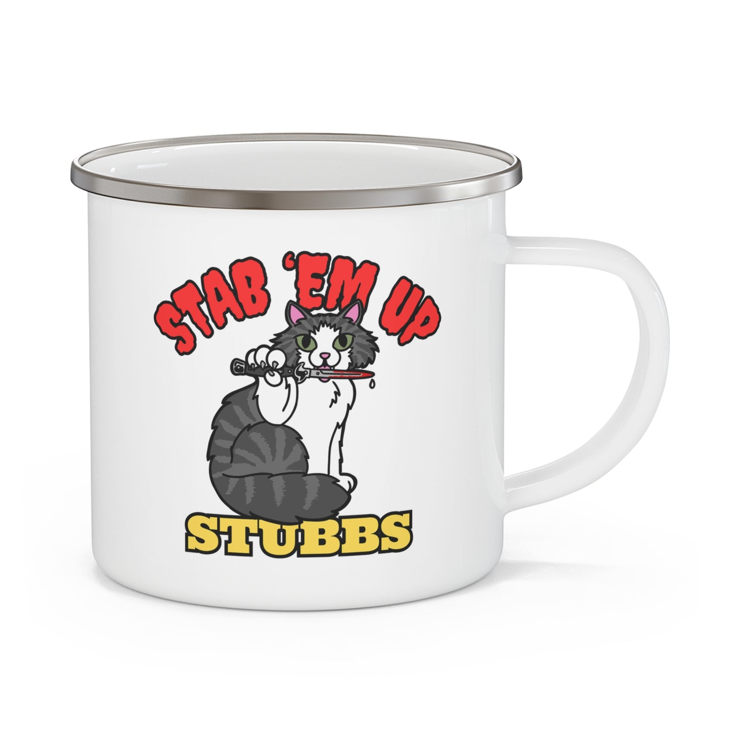 Stab 'Em Up, Stubbs! Enamel Camping Mug