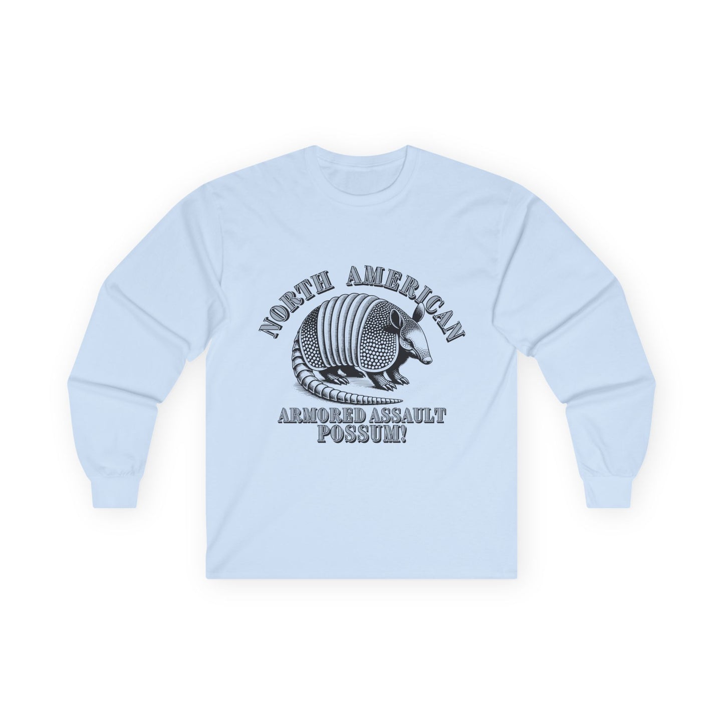 North American Armored Assault Possum! Unisex Ultra Cotton Long Sleeve Tee