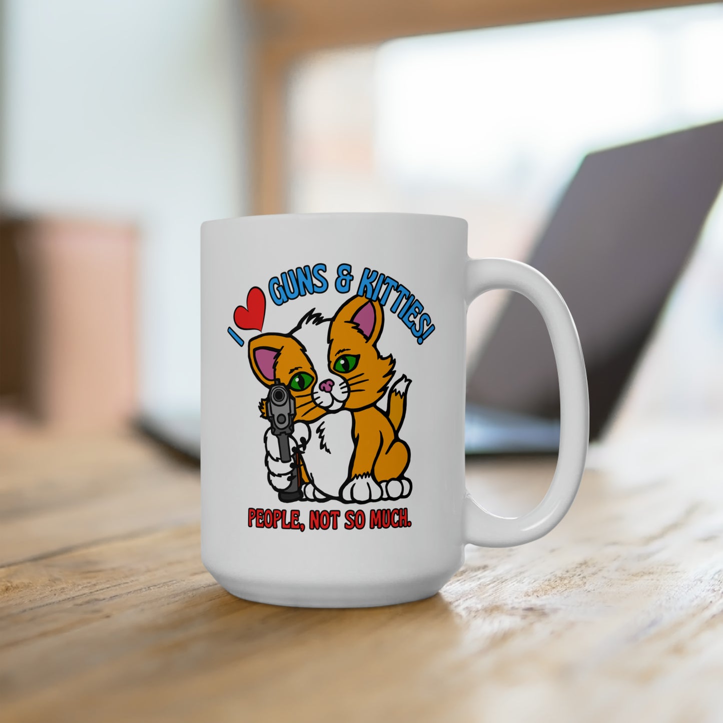 Guns & Kitties! Ceramic Mug 15oz
