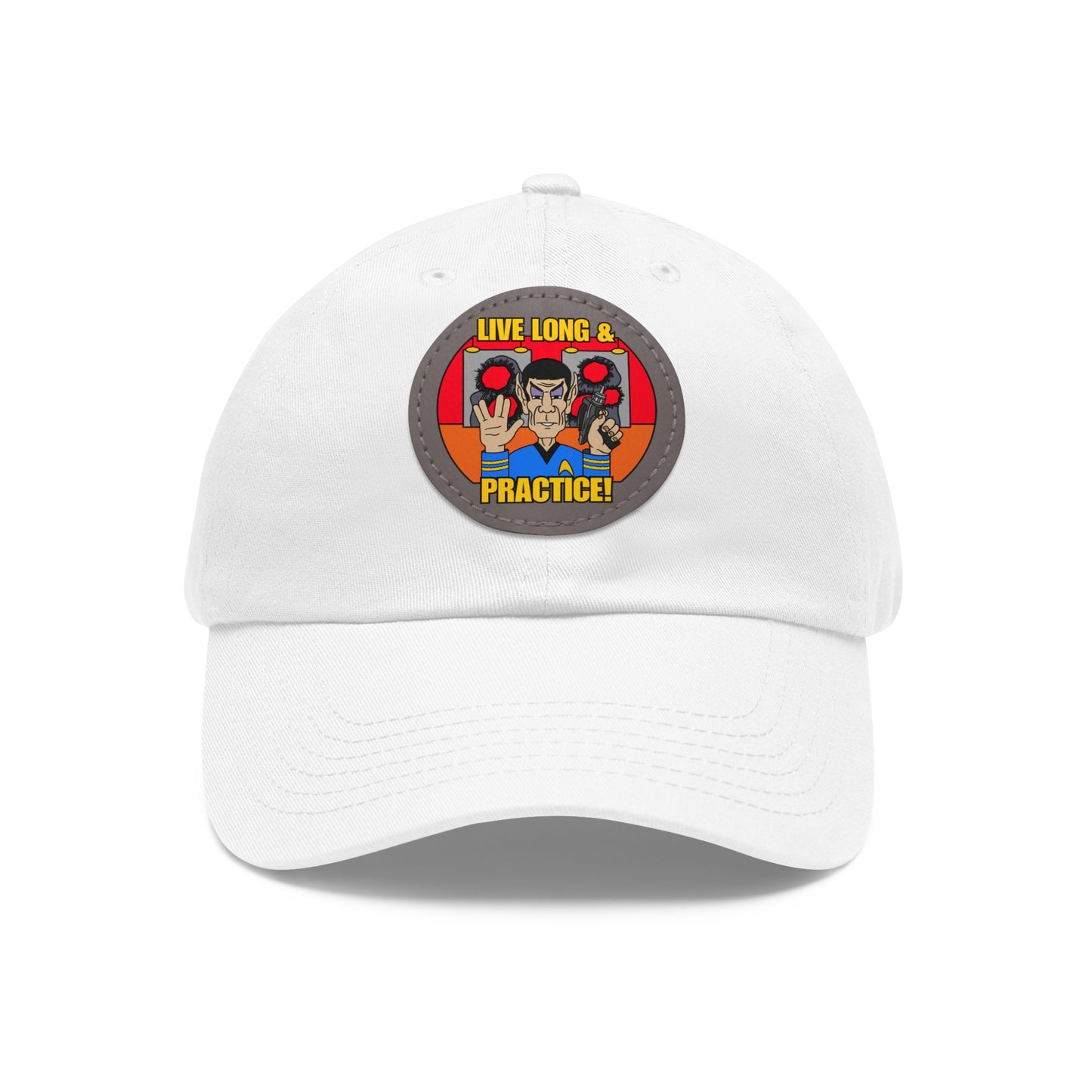 Live Long & Practice! Dad Hat with Leather Patch (Round)