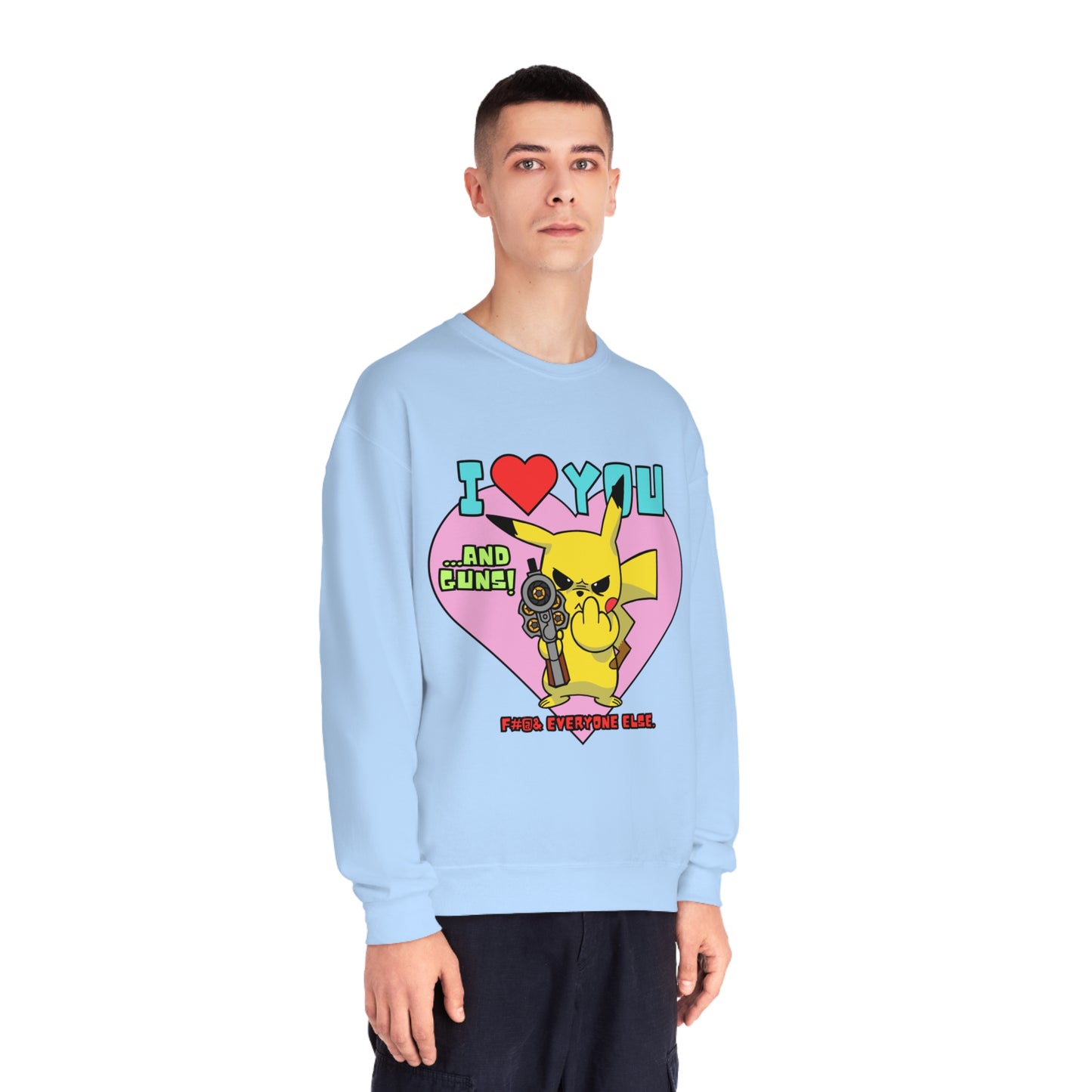 I Love You & Guns! Unisex NuBlend® Crewneck Sweatshirt