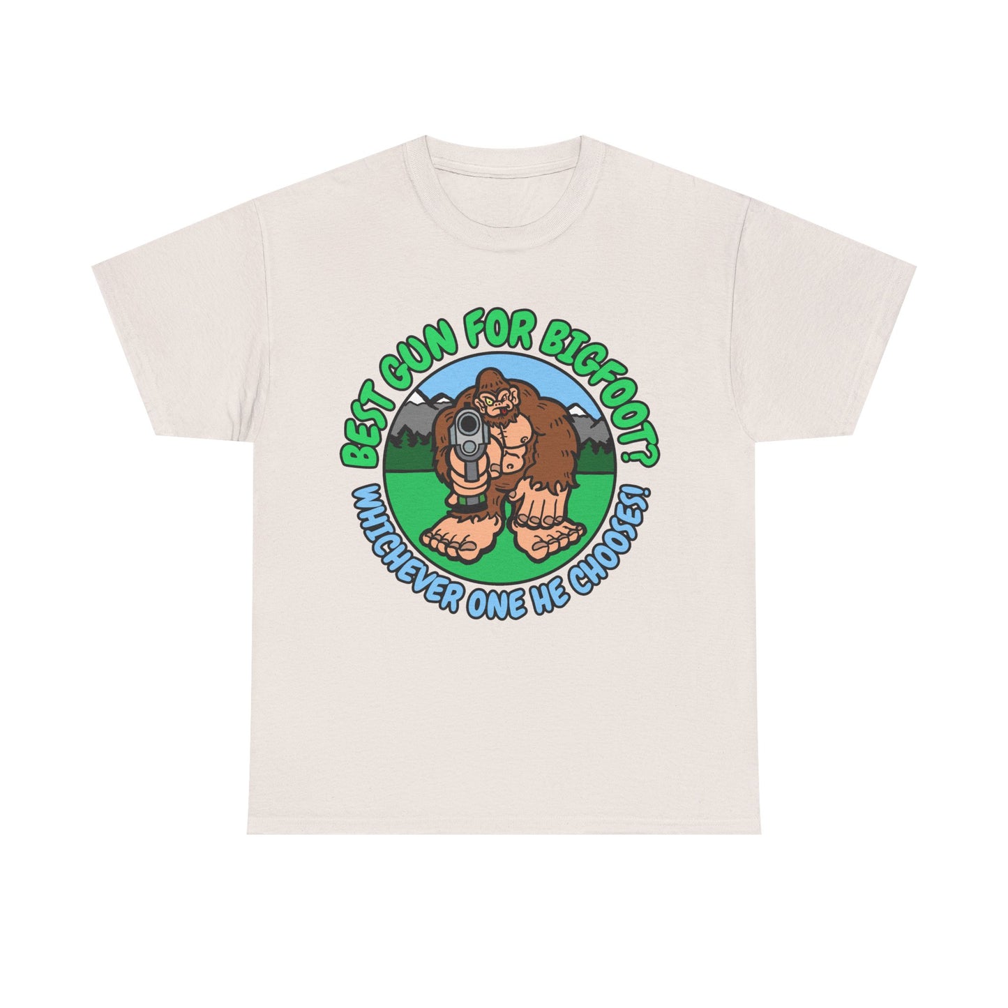Best Gun for Bigfoot! Unisex Heavy Cotton Tee