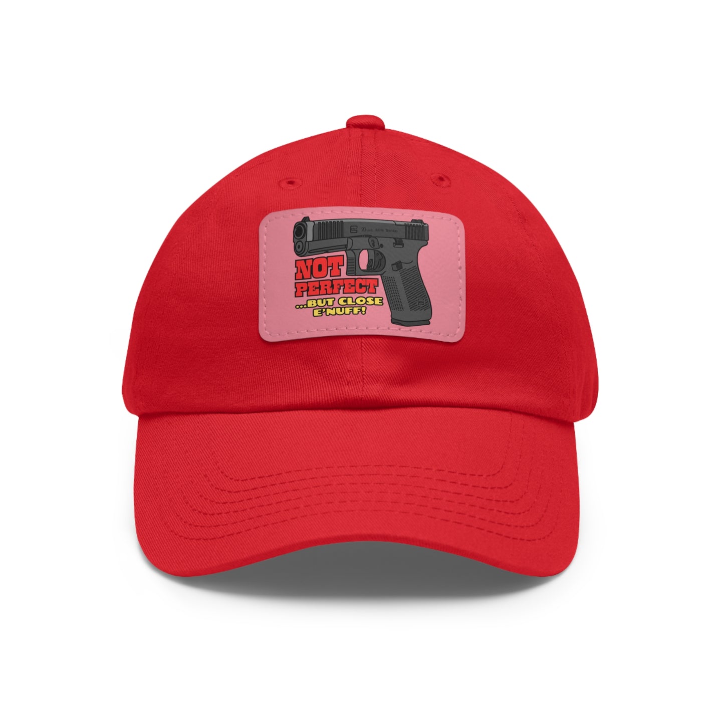 NOT Perfect! Dad Hat with Leather Patch (Rectangle)