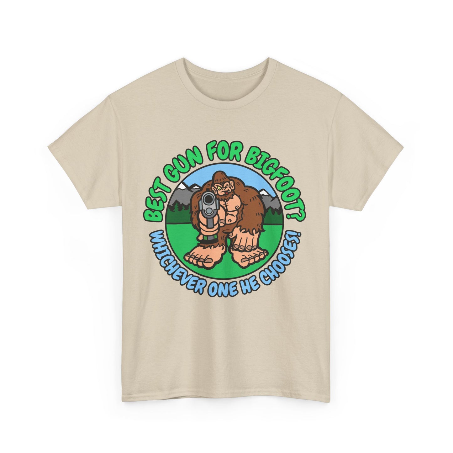 Best Gun for Bigfoot! Unisex Heavy Cotton Tee