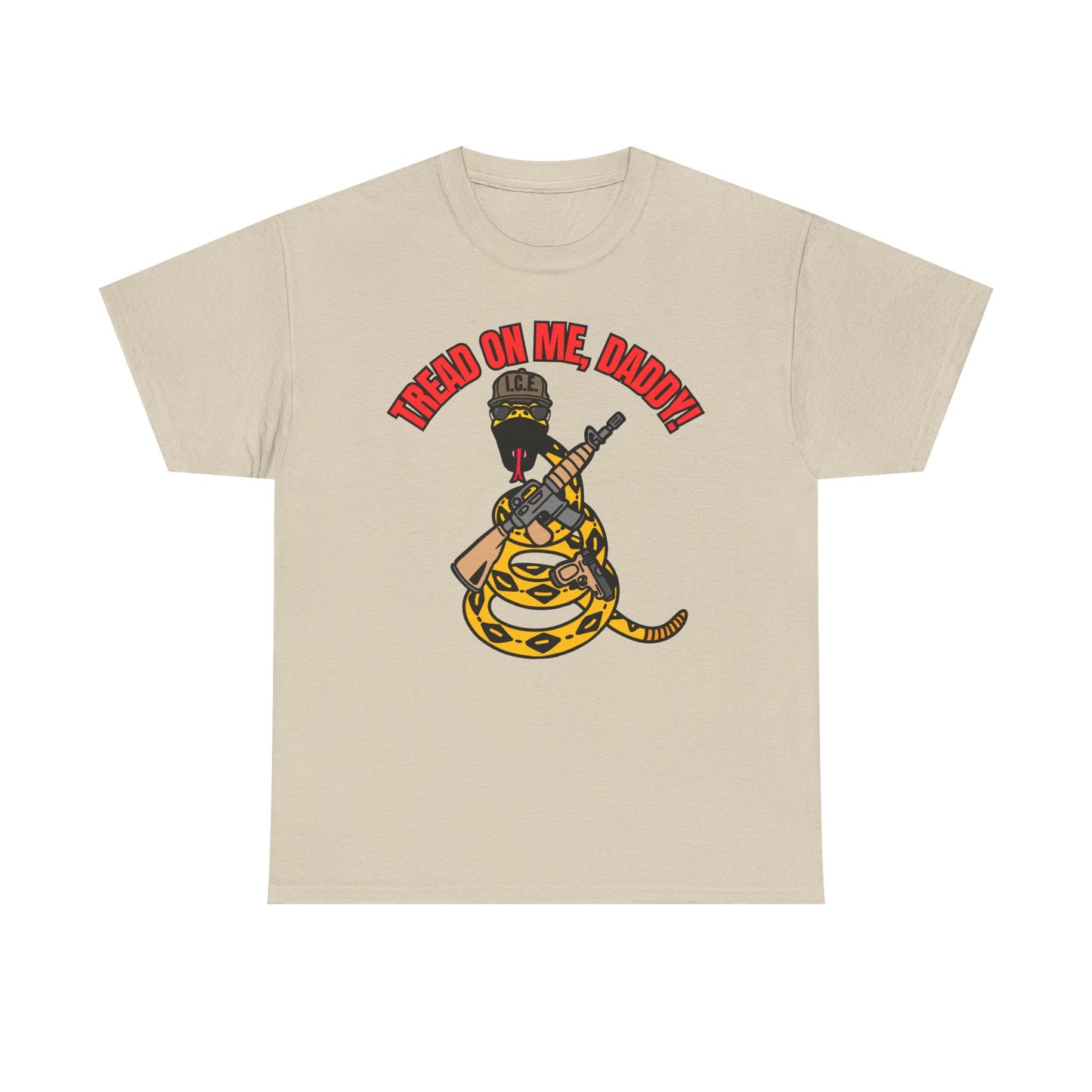 Tread On Me, Daddy! (ICE) Unisex Heavy Cotton Tee