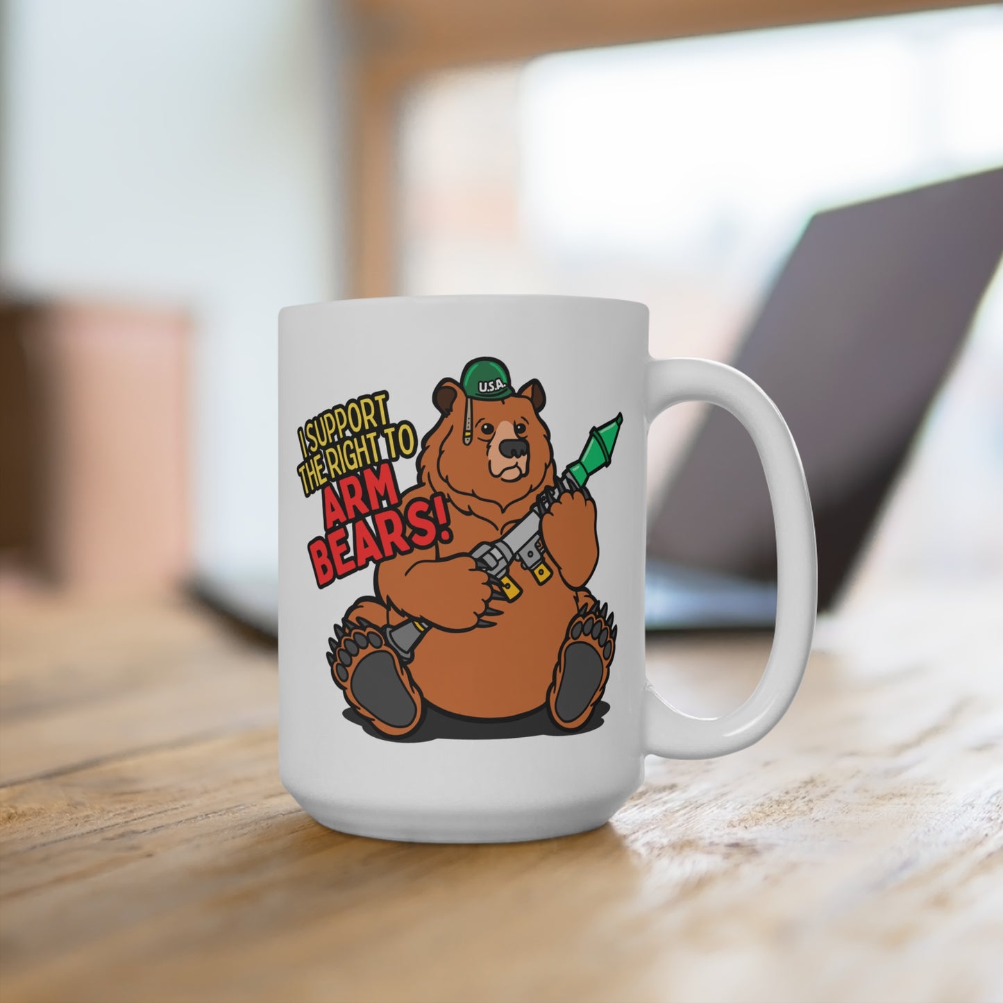 Funny 15oz Mug - "I Support the Right to Arm Bears!"