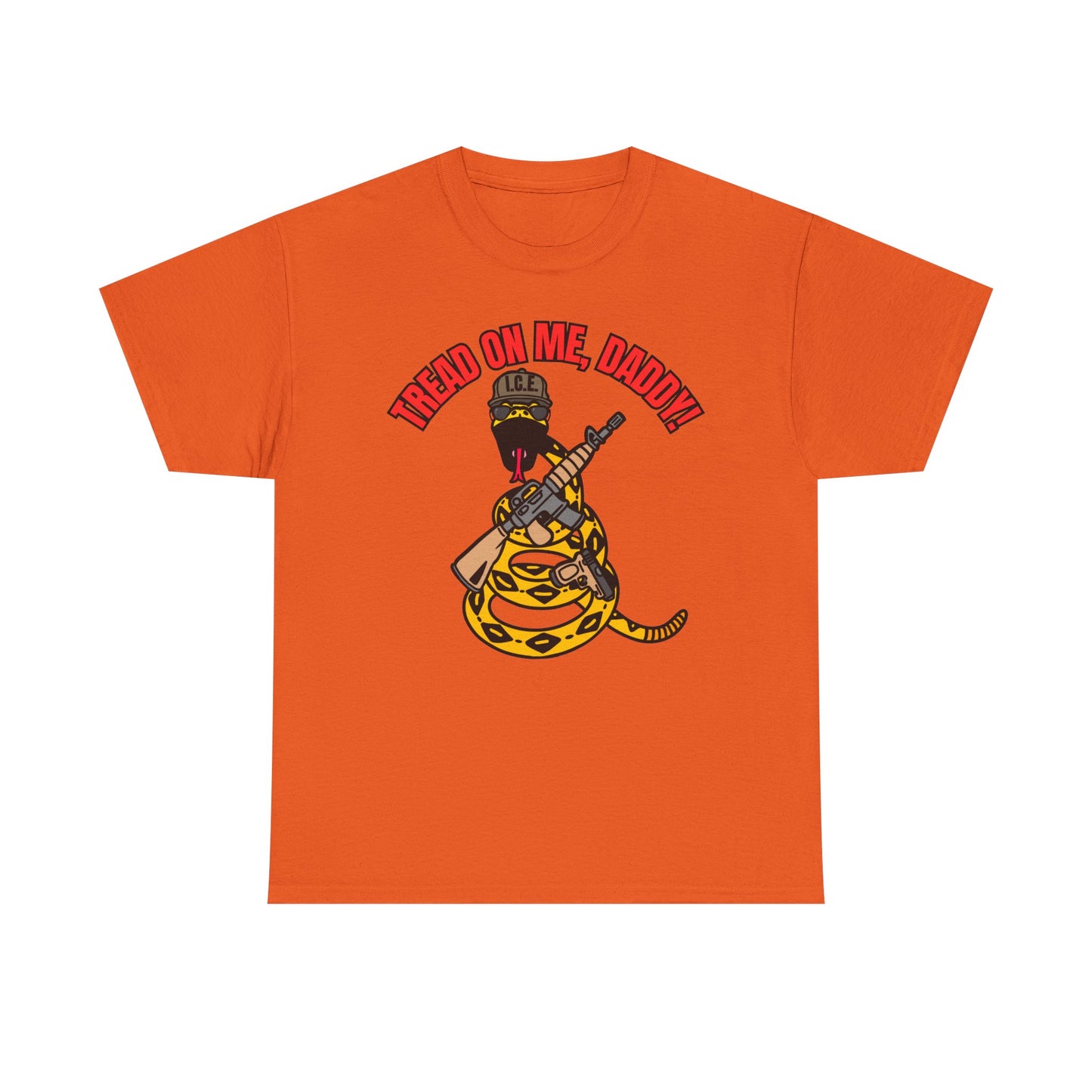 Tread On Me, Daddy! (ICE) Unisex Heavy Cotton Tee