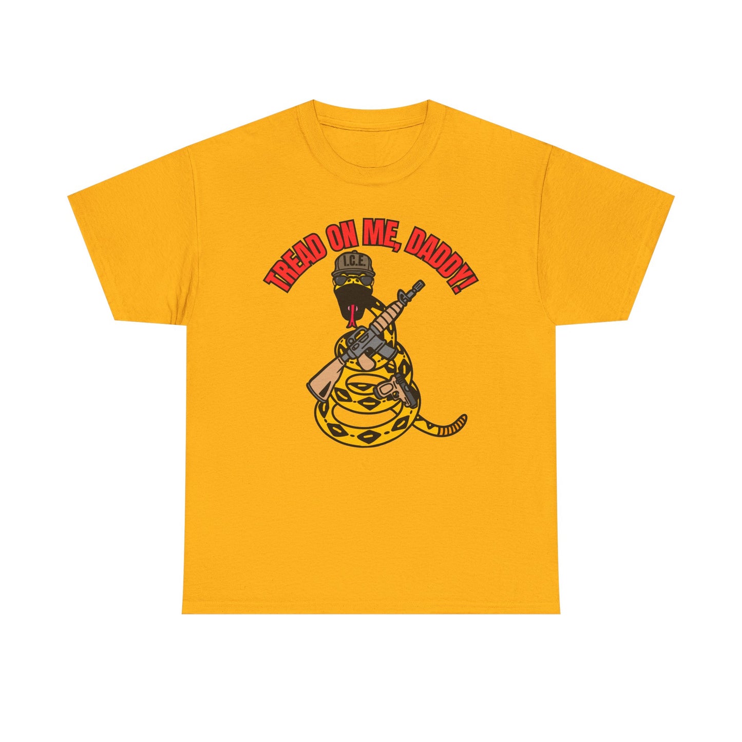 Tread On Me, Daddy! (ICE) Unisex Heavy Cotton Tee