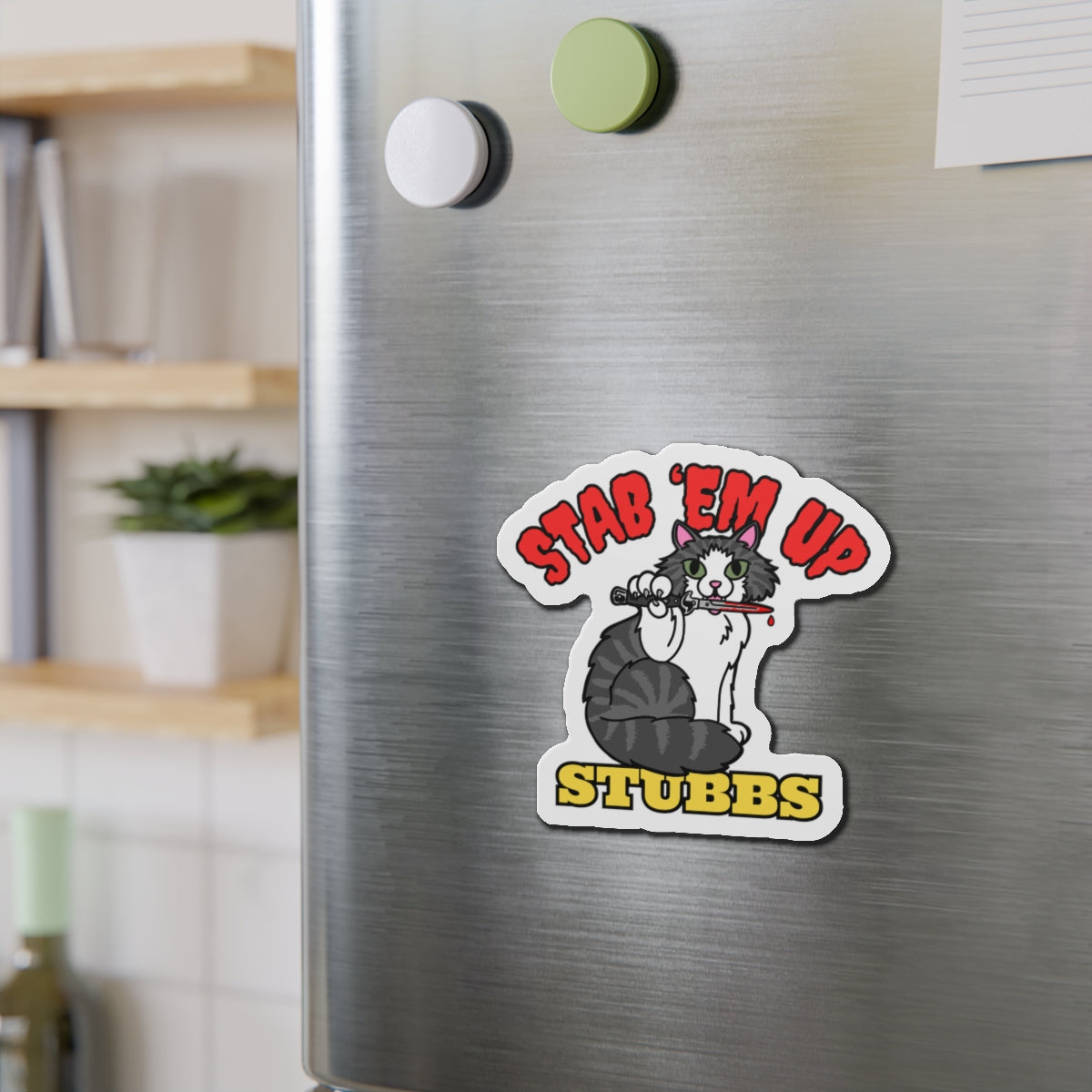Stab 'Em Up Stubbs! Die-Cut Magnets