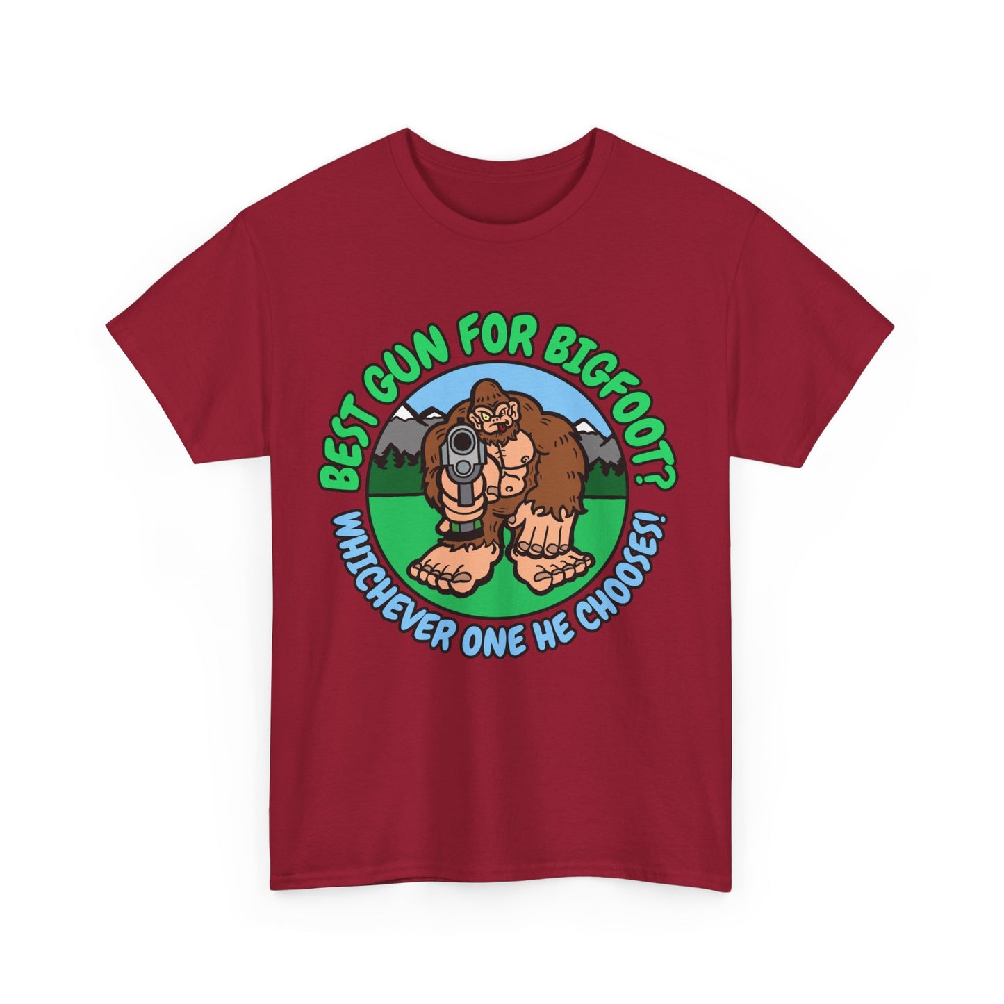 Best Gun for Bigfoot! Unisex Heavy Cotton Tee