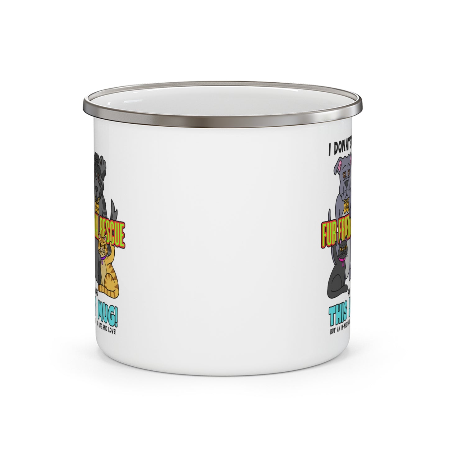 Fur Friends Donation (+1 GCG Entry) Enamel Camping Mug
