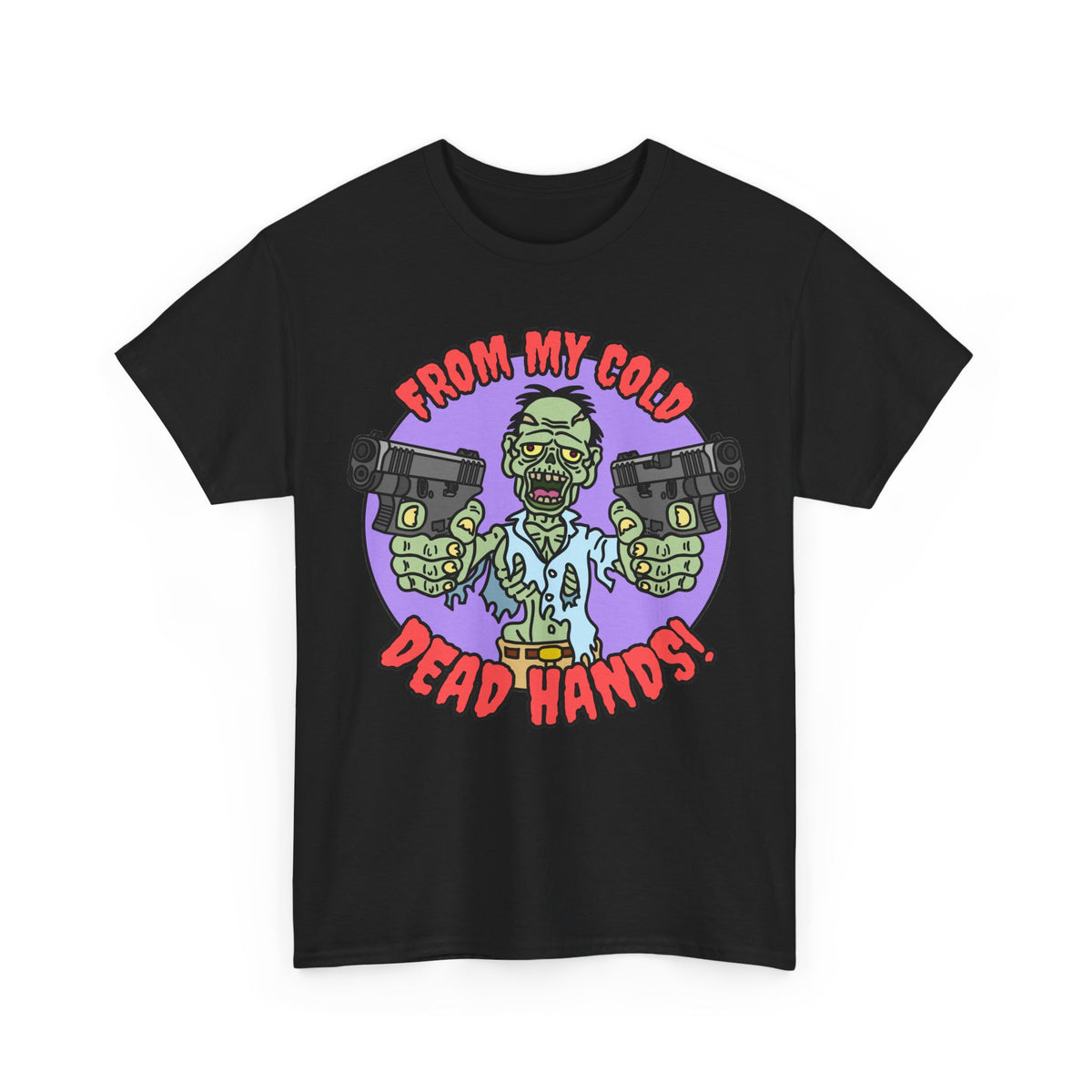 Cold, Dead Hands! Unisex Heavy Cotton Tee