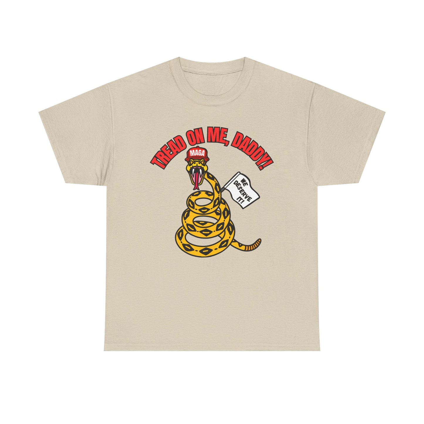 Tread On Me, Daddy! (MAGA) Unisex Heavy Cotton Tee