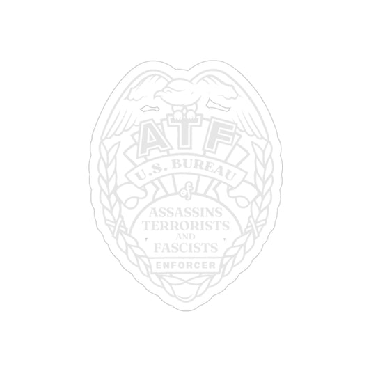 ATF! Transparent Outdoor Stickers, Die-Cut, 1pcs