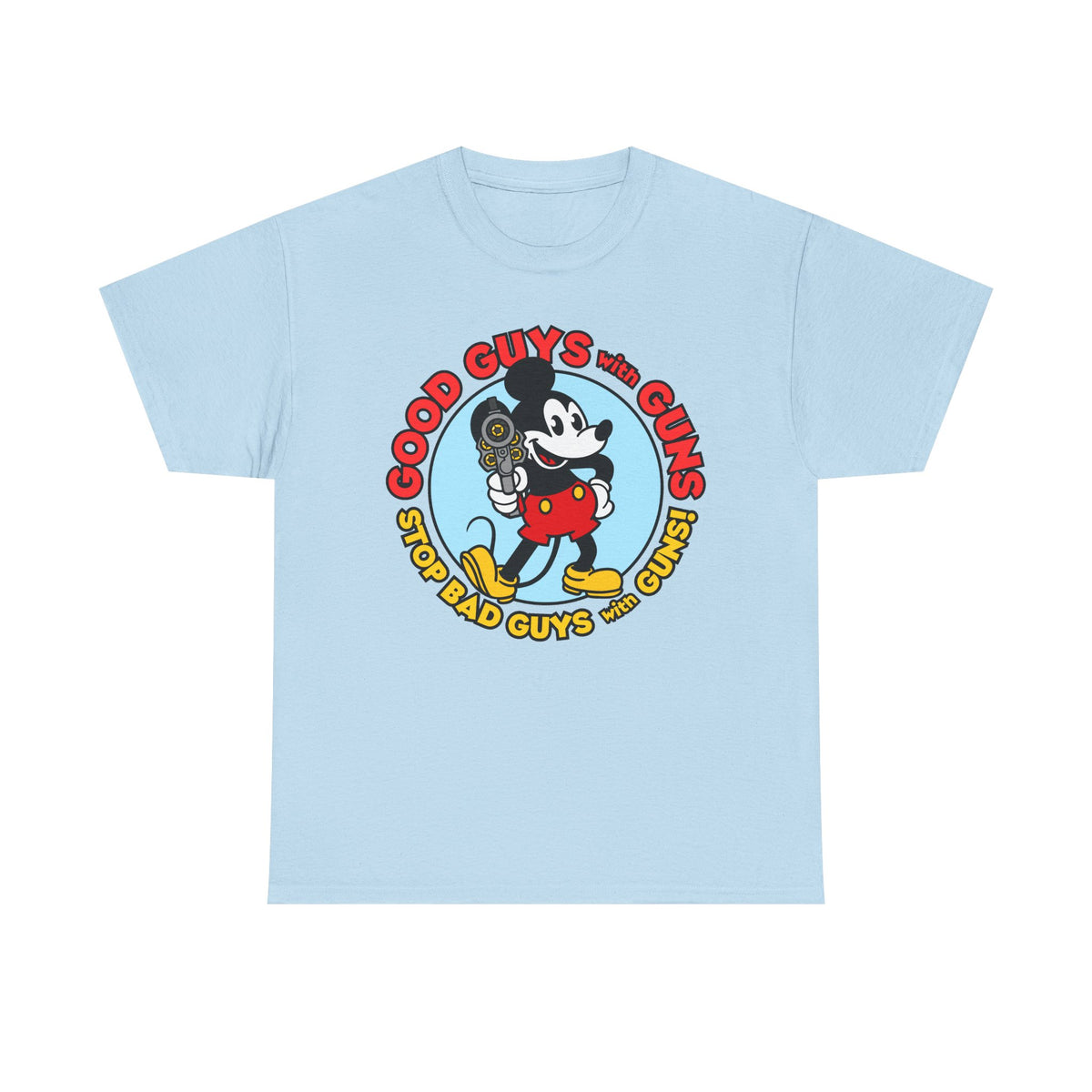Good Guys with Guns! (V2) Unisex Heavy Cotton Tee