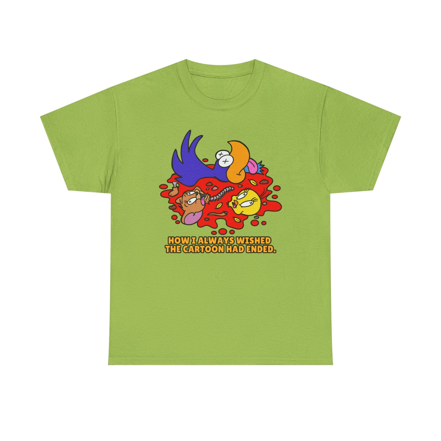 How I Always Wished The Cartoon Had Ended! Unisex Heavy Cotton Tee