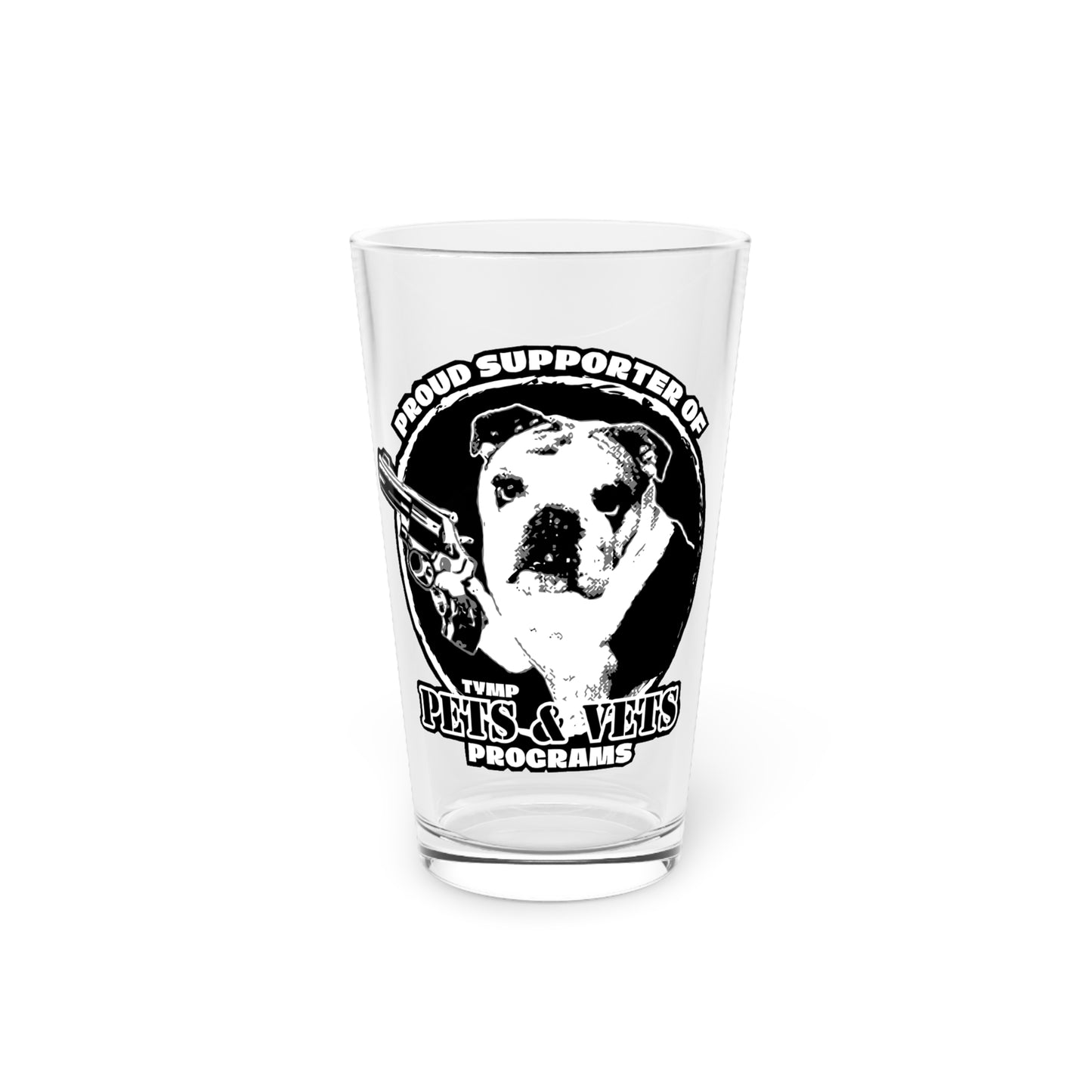 Pets & Vets Supporter! Pint Glass, 16oz
