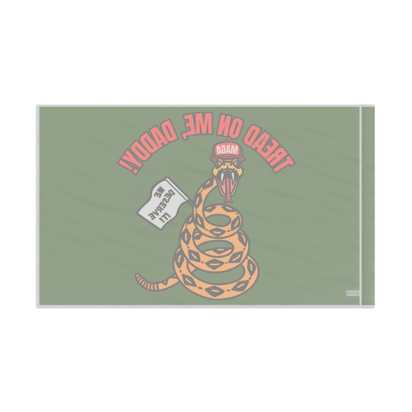 Tread On Me, Daddy! (MAGA) Flag