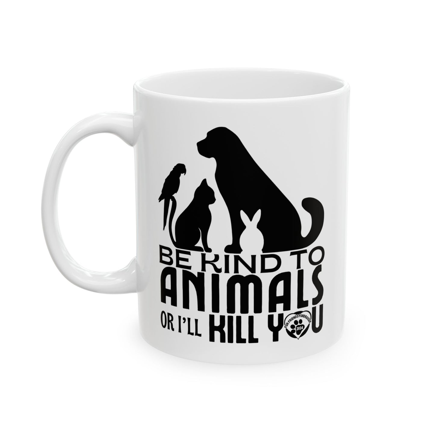 Be Kind or Else! (FFF) Ceramic Mug, (11oz, 15oz)