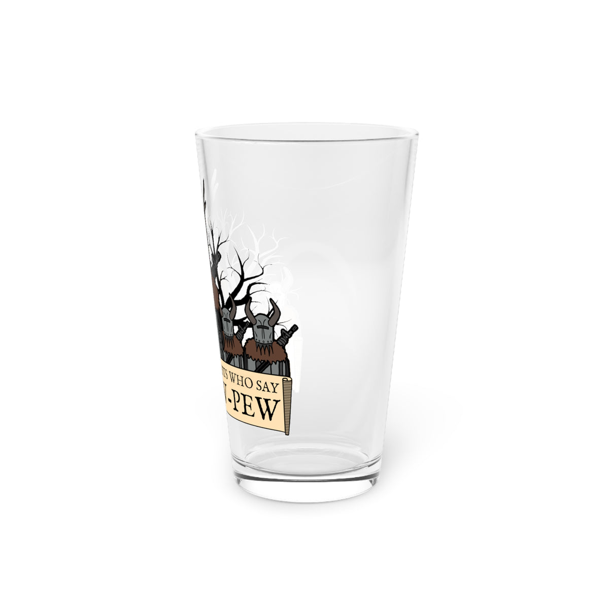 Knights of Pew! Pint Glass, 16oz