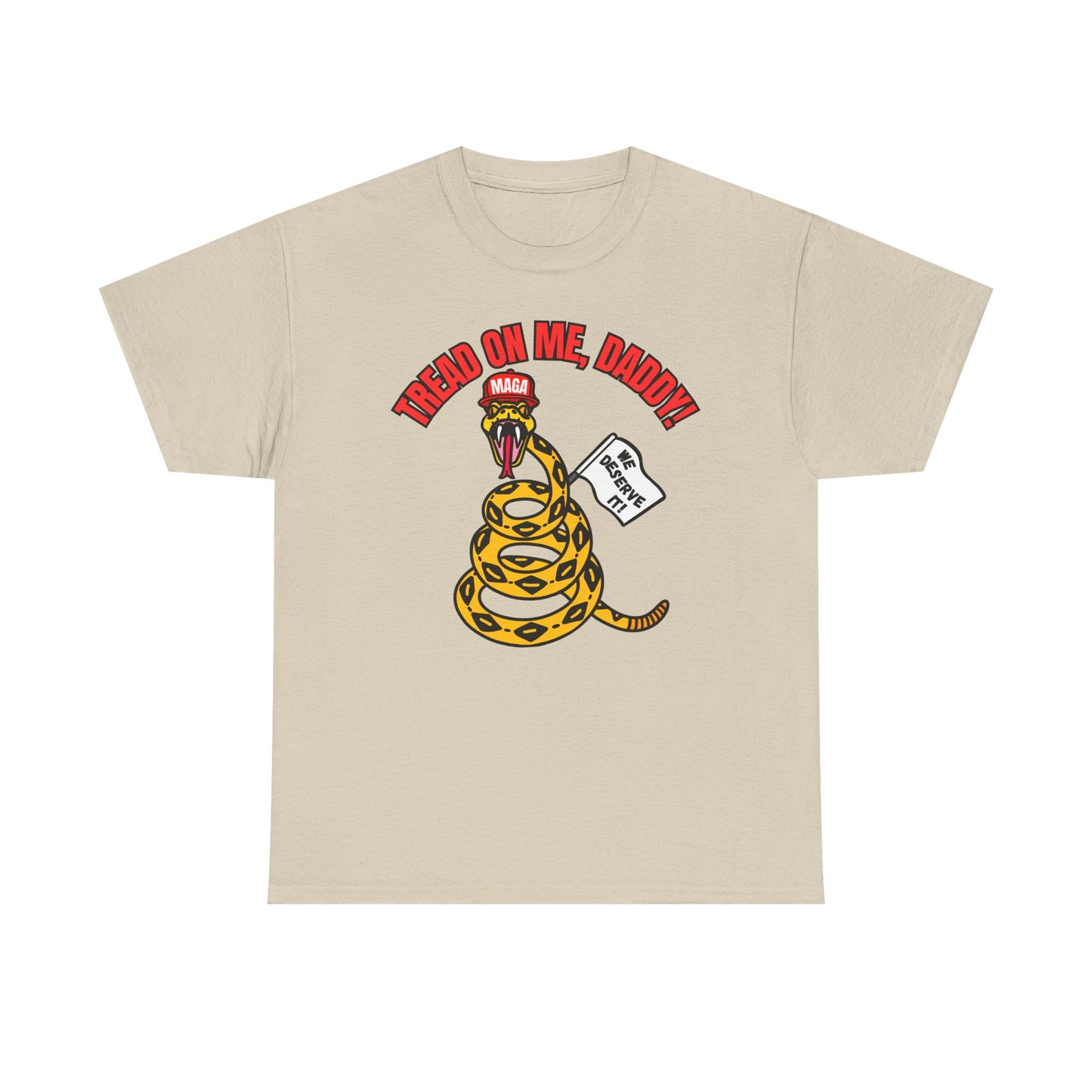 2-Sided MAGA "Tread On Me/Spit In My Mouth!"" Unisex Heavy Cotton Tee